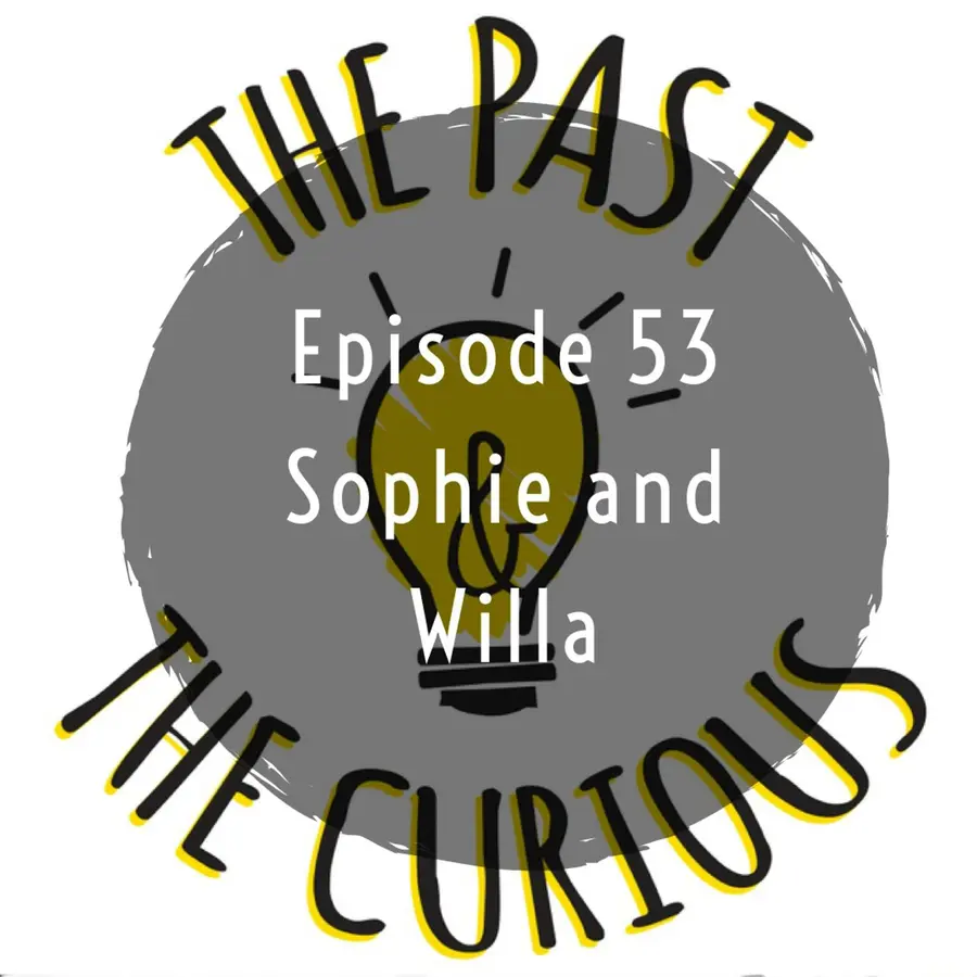 The Past and The Curious: A History Podcast for Kids and Families