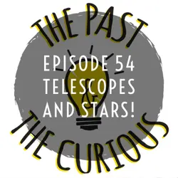 Episode 55 Telescopes And Stars