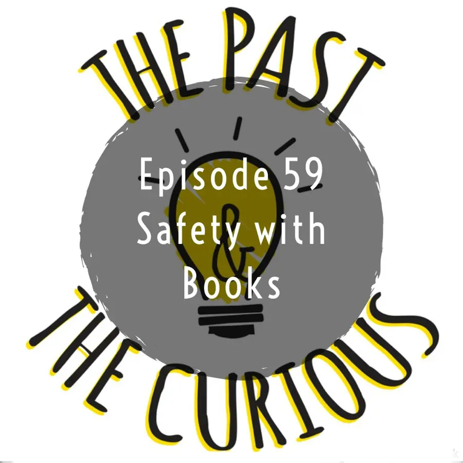 The Past and The Curious: A History Podcast for Kids and Families
