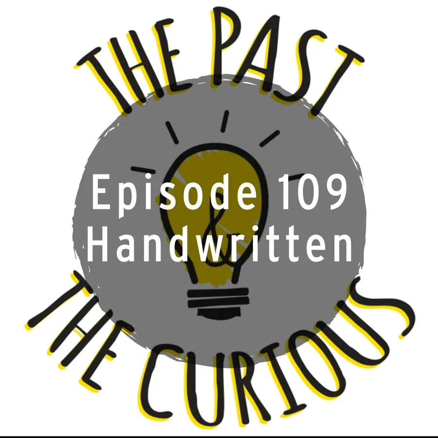 The Past and The Curious: A History Podcast for Kids and Families