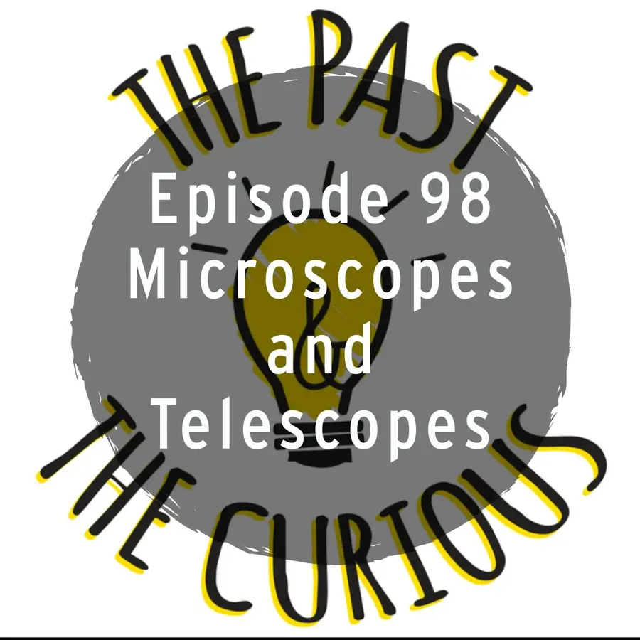 The Past and The Curious: A History Podcast for Kids and Families