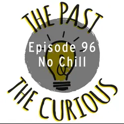 No Chill - Pioneers in Ice