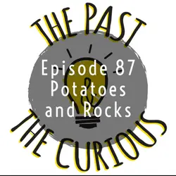 Potatoes and Rocks