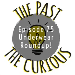 Underwear Roundup with Benedict Arnold, Abram Spanel and the Playtex Space Suit