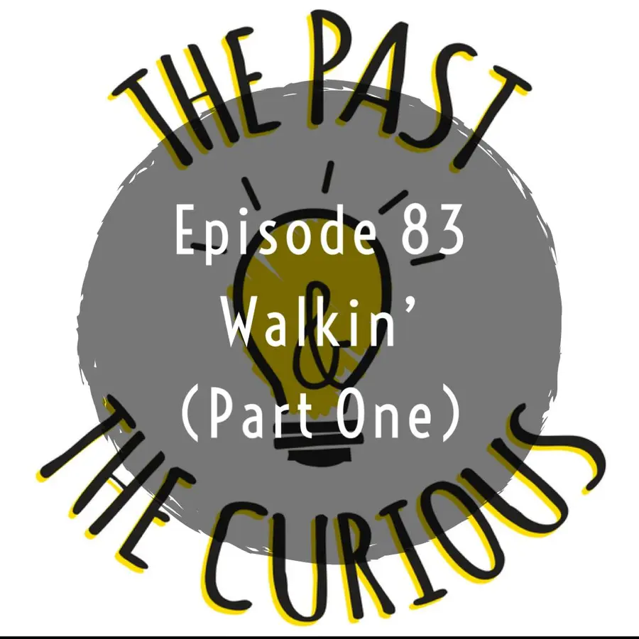 The Past and The Curious: A History Podcast for Kids and Families