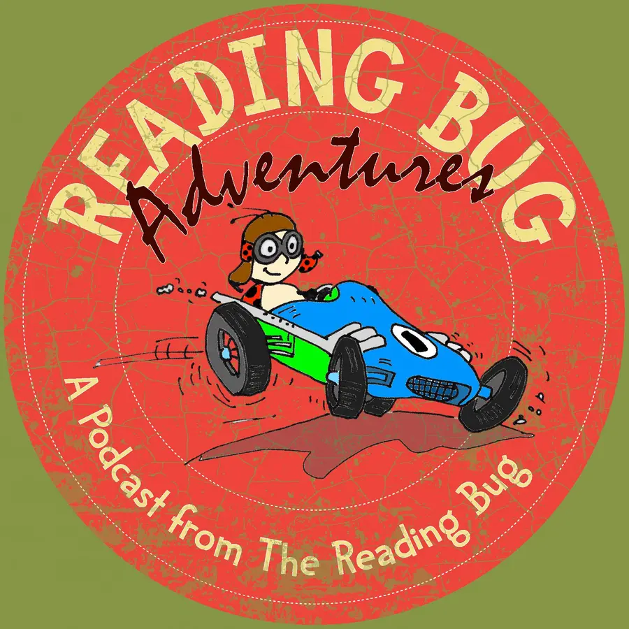 The Reading Bug Podcast - Original Adventures, Bedtime Stories and Music for Kids