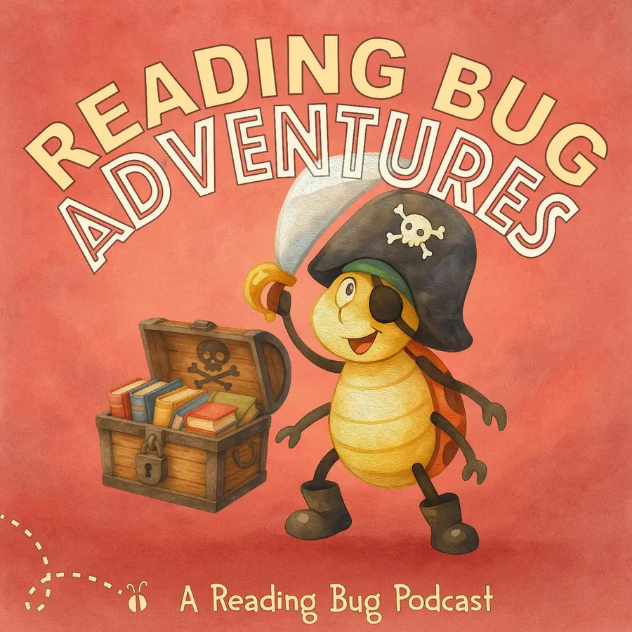 The Reading Bug Podcast - Original Adventures, Bedtime Stories and Music for Kids