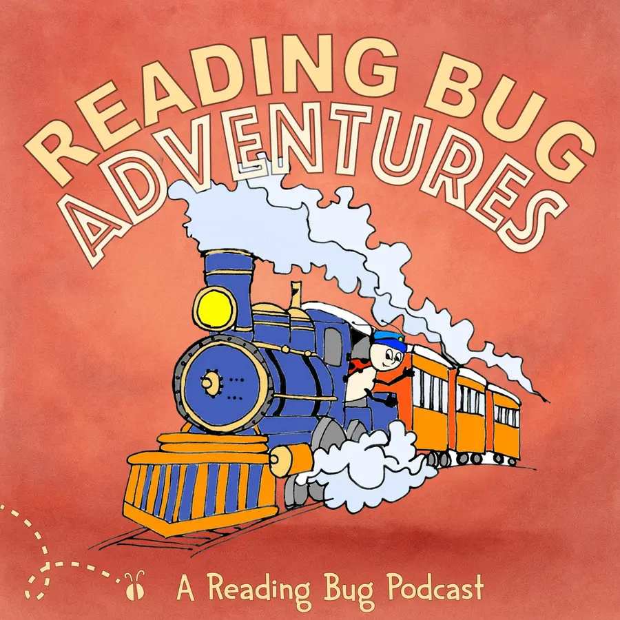 The Reading Bug Podcast - Original Adventures, Bedtime Stories and Music for Kids