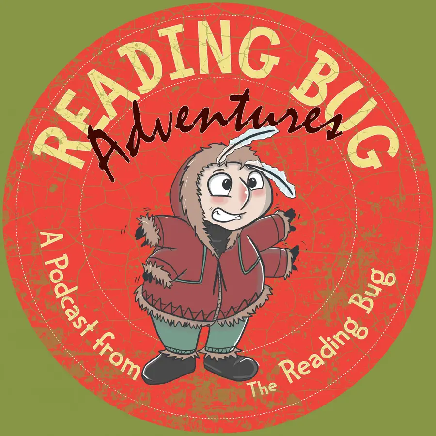 The Reading Bug Podcast - Original Adventures, Bedtime Stories and Music for Kids
