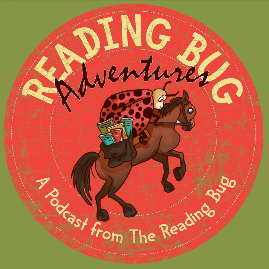 The Reading Bug Podcast - Original Adventures, Bedtime Stories and Music for Kids