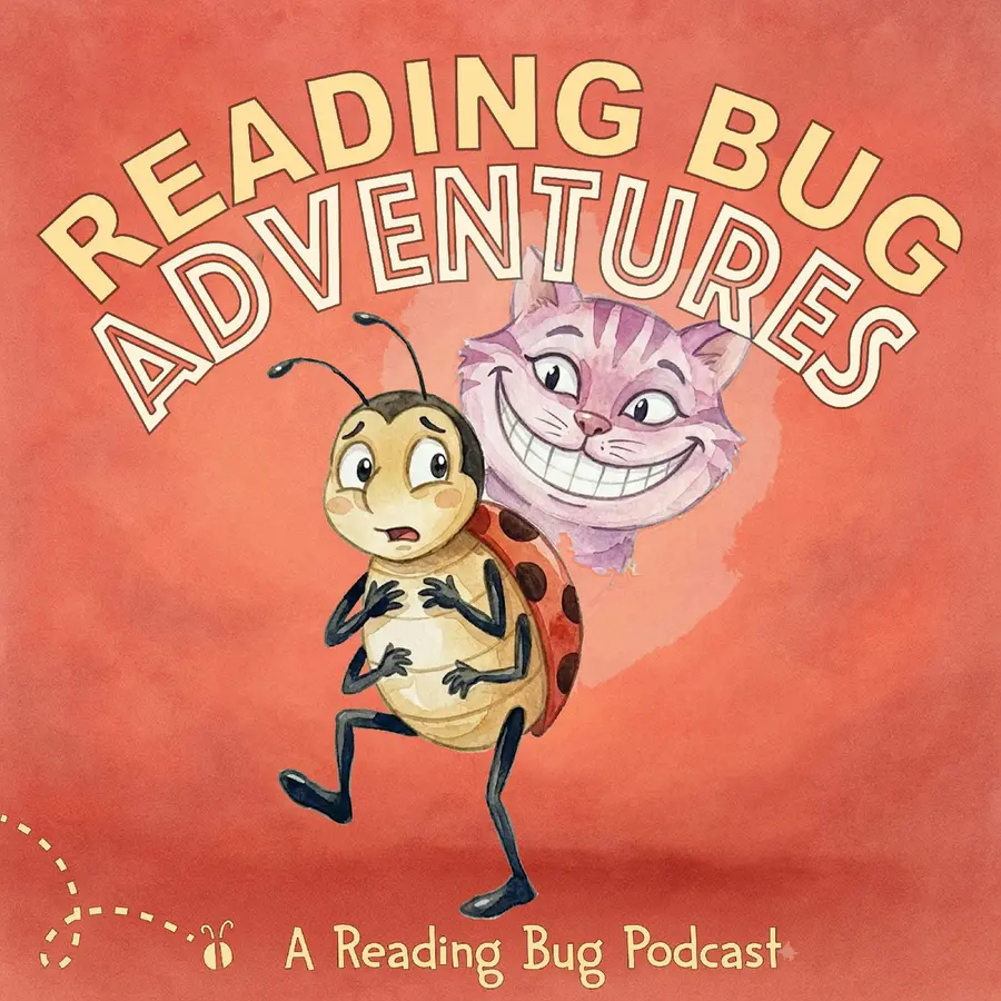 The Reading Bug Podcast - Original Adventures, Bedtime Stories and Music for Kids