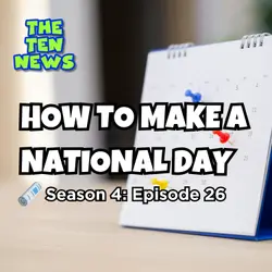 How to Make a National Day 🗓️  (Re-air)