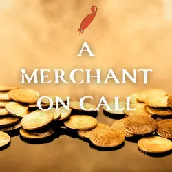 Chapter 100: A Merchant On Call
