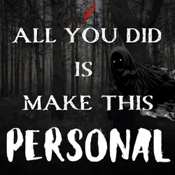 Chapter 120: All You Did Is Make This Personal