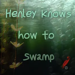 Chapter 126: Henley Knows How To Swamp
