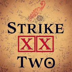 Chapter 7: Strike Two