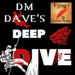 DM Dave’s Deep Dive Chapters 14, 15, 16