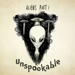 Episode 29: Aliens Part 1