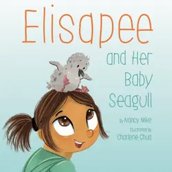 Nancy Mike Reads Elisapee and Her Baby Seagull