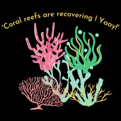 Epi 58: Climate news - How coral reefs are being brought back to good health
