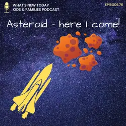 Epi 76: How NASA sent a spacecraft to crash into an asteroid