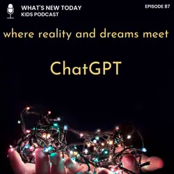 Epi 87: ChatGPT: where you combine coding and learning with a dose of fun