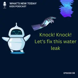 Epi 88: How robots are crawling through underground pipes and helping the world conserve water