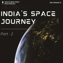Part 2: India's space journey - hiking through forests in search of a launch pad