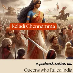 Queens who Ruled India (1): Keladi Chennamma - the one who defied Aurangazeb successfully