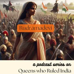 Queens who ruled India (4): Rudramadevi - the warrior who guarded the greatest diamonds