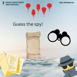 S2 E63: 20 Questions Game: Who was the spy caught by India and later released?