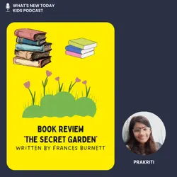 S3 E9: Book review - The Secret Garden