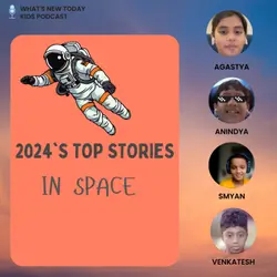 Space news stories - new milestones achieved in 2024