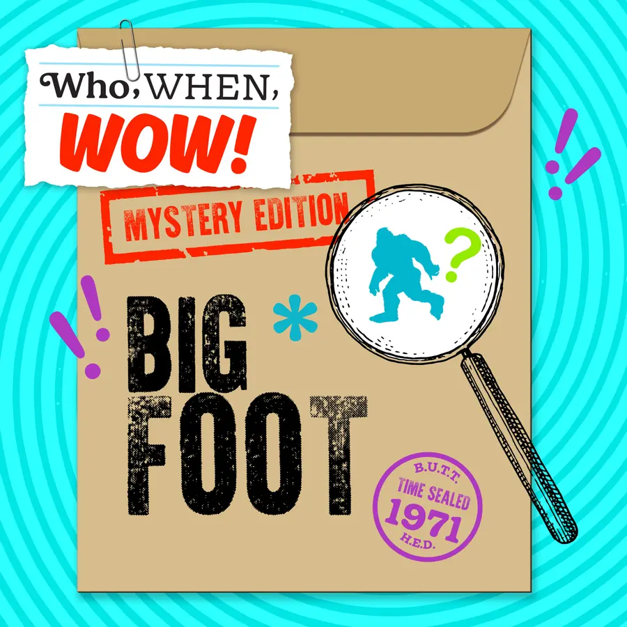 Who, When, Wow!