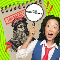 Carly Q's Super Secret Time Travel Guide: The Renaissance