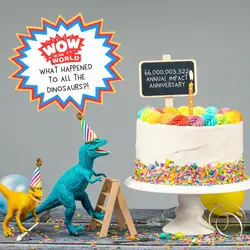 What Happened to the Dinosaurs?! (10/16/23)
